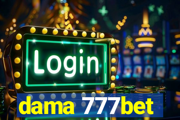 dama 777bet